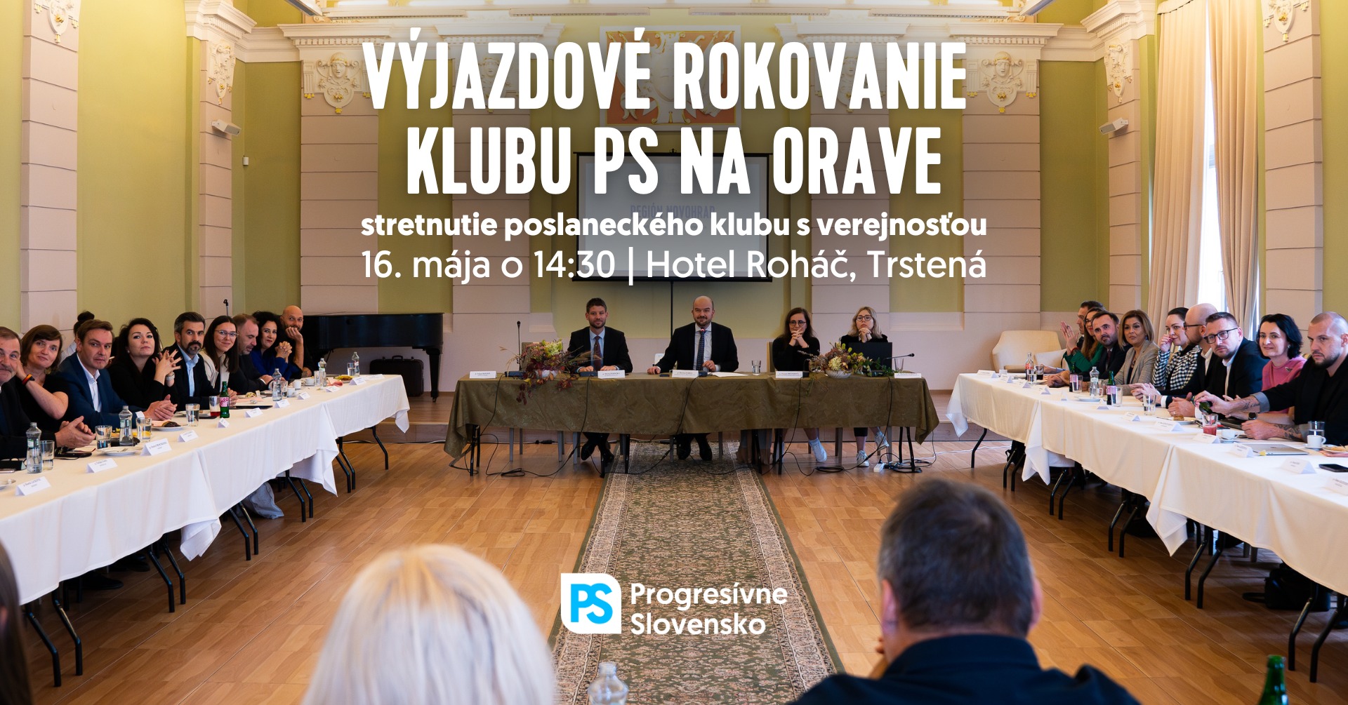Výjazdové rokovanie poslaneckého klubu PS na Orave