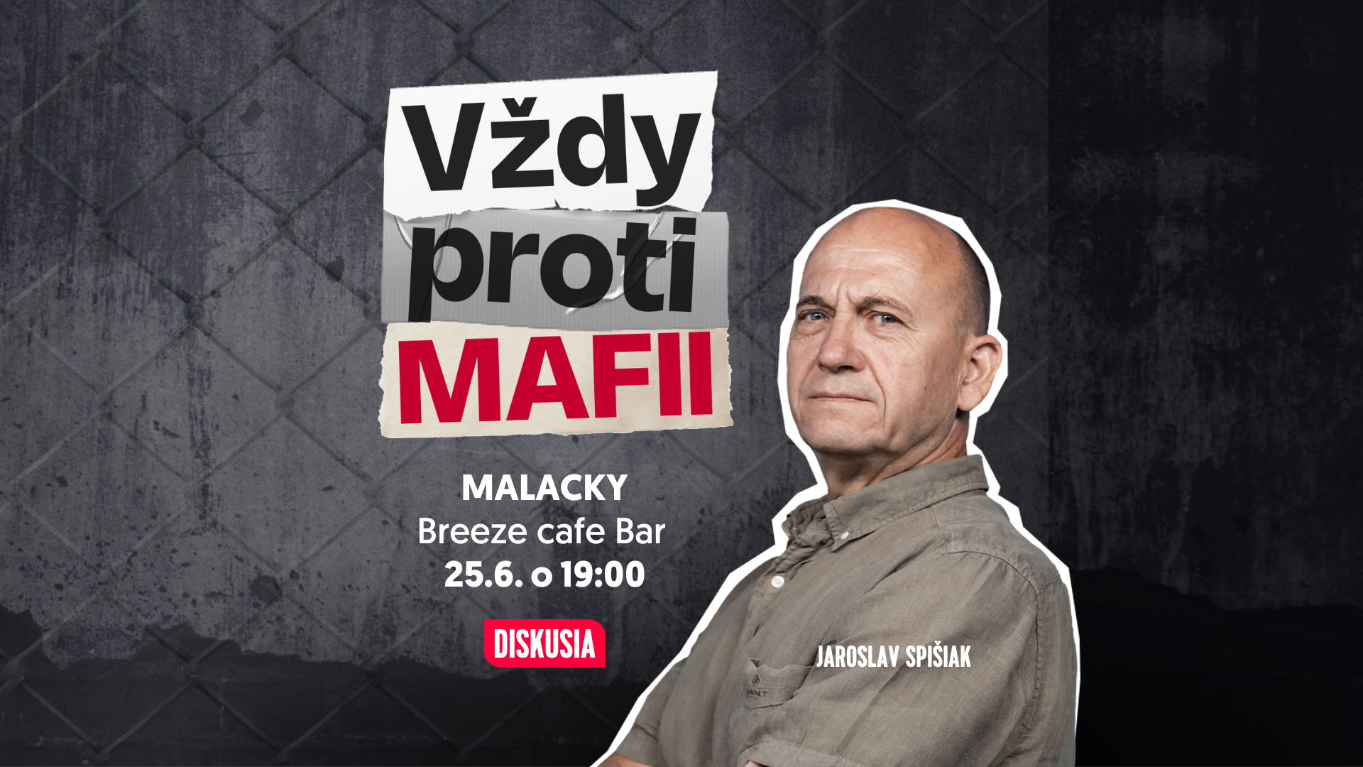 Vždy proti mafii s Jaroslavom Spišiakom