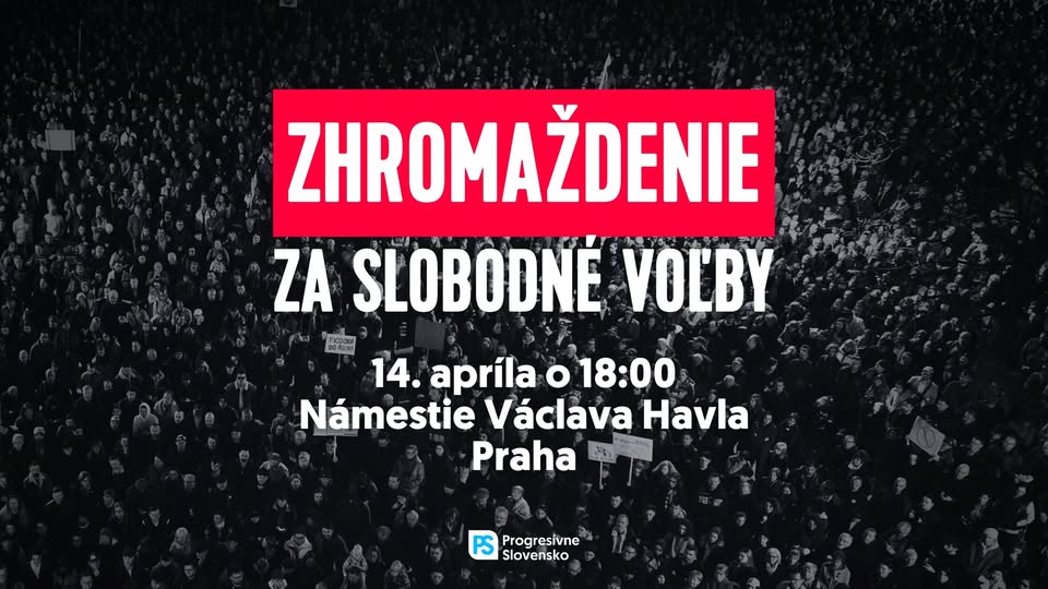 Nevezmú nám voľby | zhromaždenie v Prahe