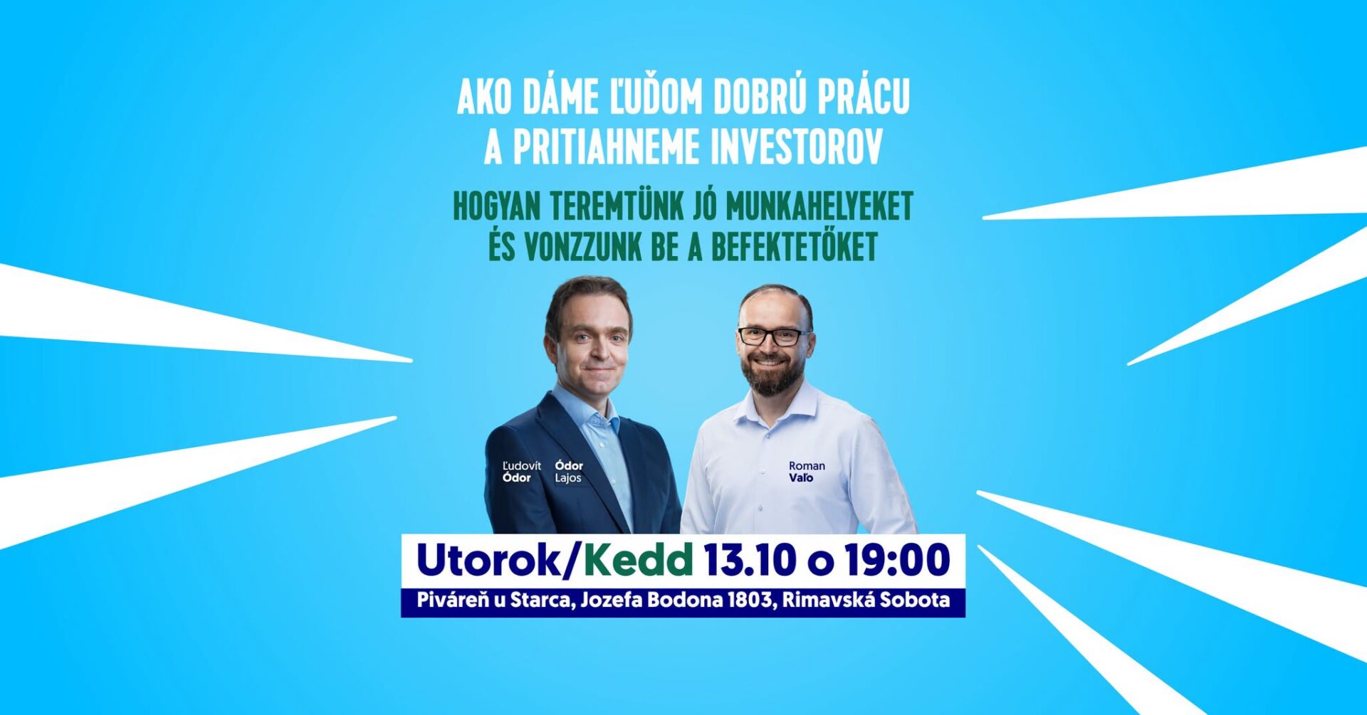 Ako dáme ľuďom dobrú prácu a pritiahneme investorov