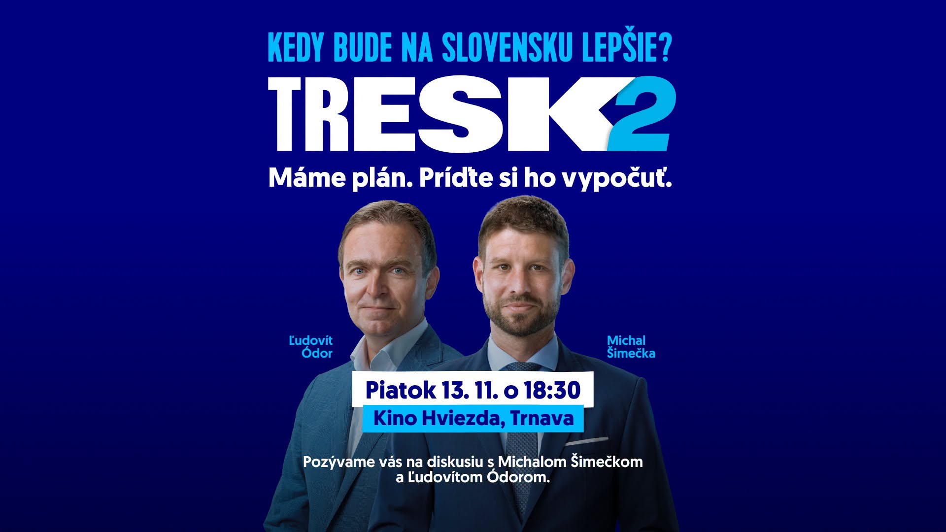 TRESK2 Kedy bude na Slovensku lepšie? | Trnava